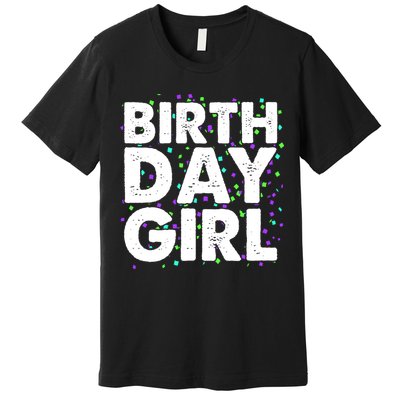 Birthday Girl With Confetti Premium T-Shirt
