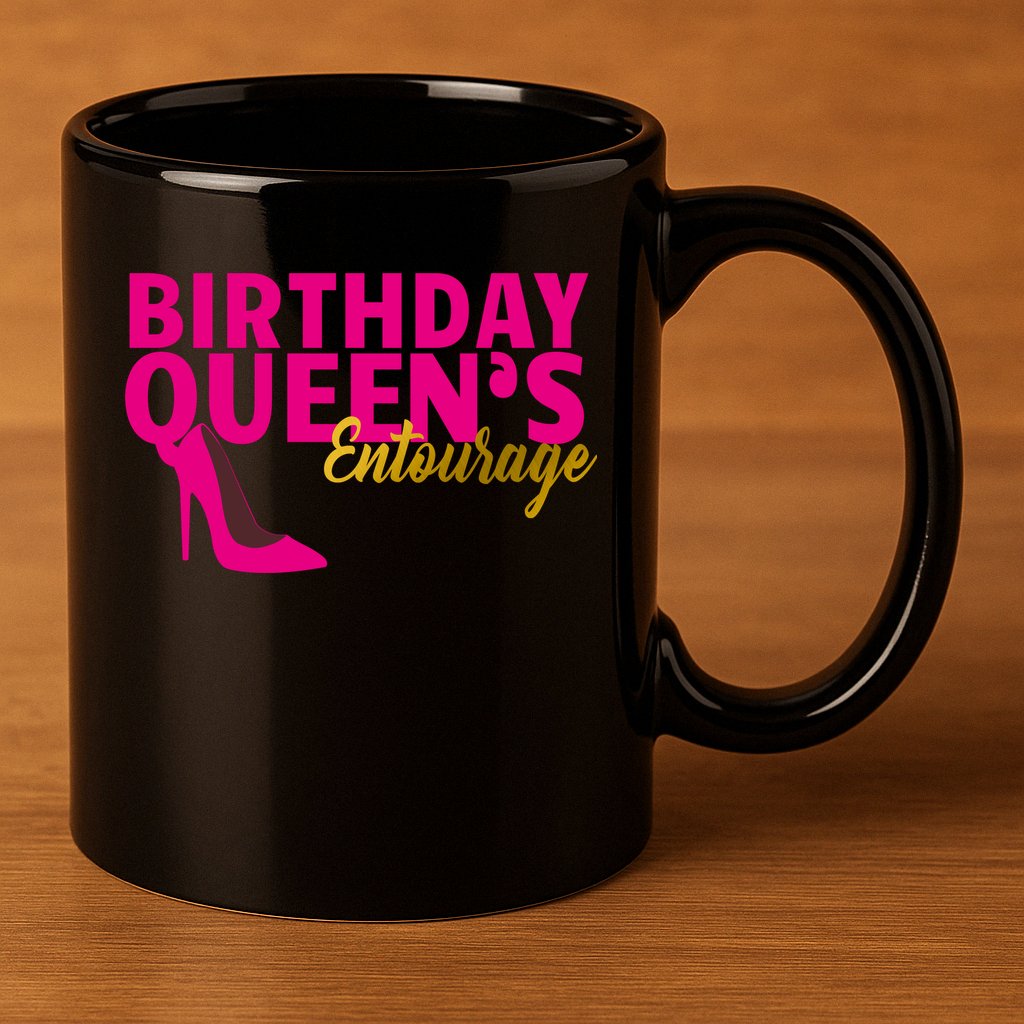 Birthday Queen's Entourage 11oz C Handle Ceramic Mug