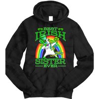 Best Irish Sister Ever St PatrickS Day Unicorn Cute Gift Tie Dye Hoodie