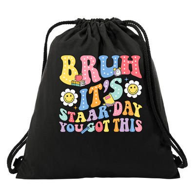 Bruh It’s Staar Day You Got This Funny Testing Day Teach.er Drawstring Bag