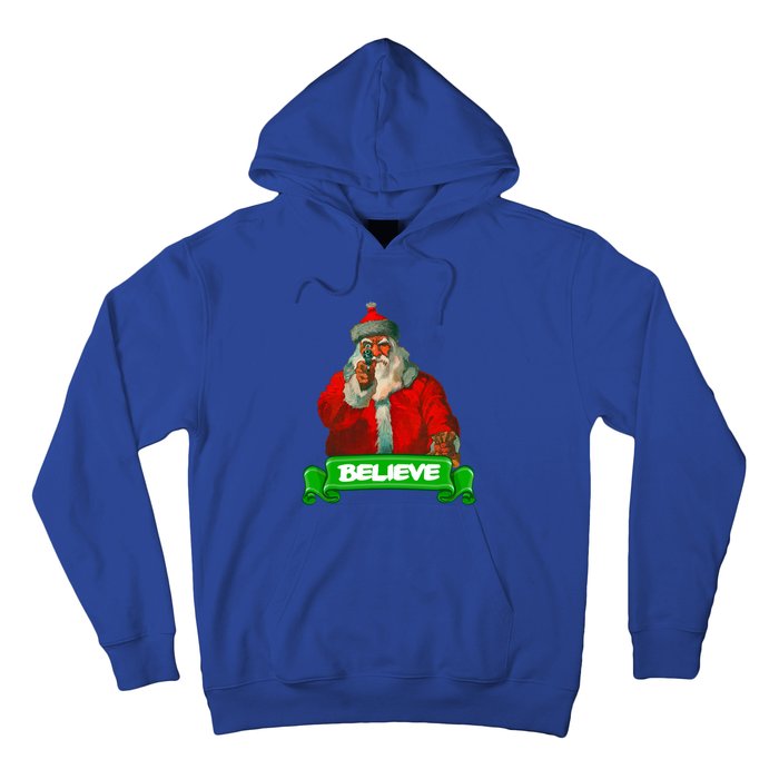 Believe In Santa Funny Christmas Funny Gift Hoodie