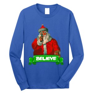 Believe In Santa Funny Christmas Funny Gift Long Sleeve Shirt