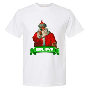 Believe In Santa Funny Christmas Funny Gift Garment-Dyed Heavyweight T-Shirt