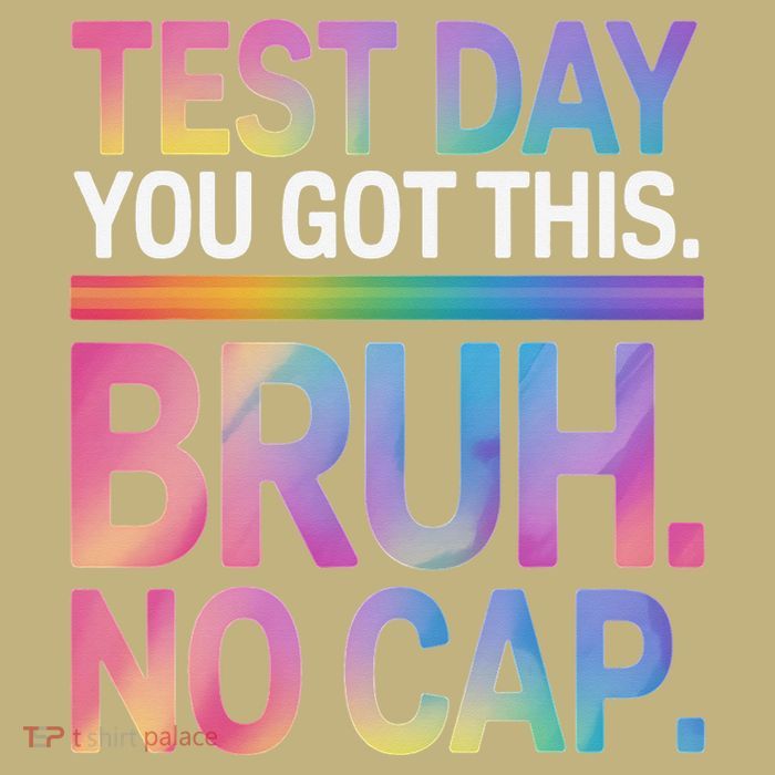 Bruh It S Test Day You Got This Button