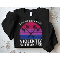 Bisexual I Swing Both Ways Axe Funny Bi Pride Flag Lgbtq Sweatshirt