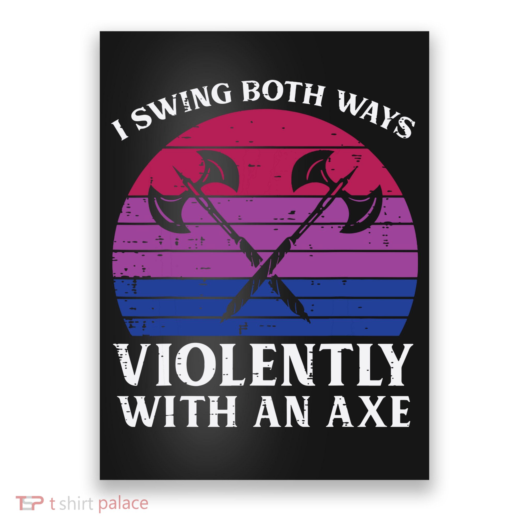 Bisexual I Swing Both Ways Axe Funny Bi Pride Flag Lgbtq Poster