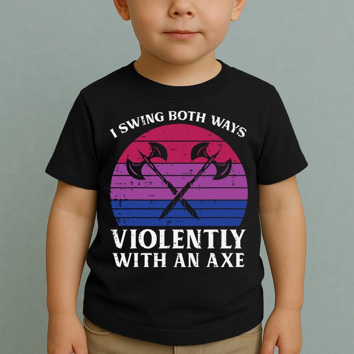 Bisexual I Swing Both Ways Axe Funny Bi Pride Flag Lgbtq Toddler T-Shirt