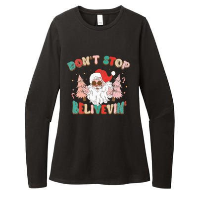 Believe in Santa Hilarious Christmas Saying Womens CVC Long Sleeve Shirt