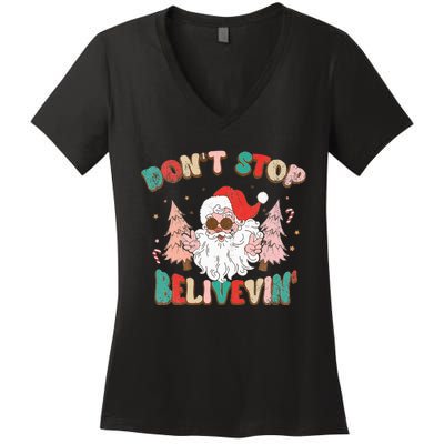 Believe in Santa Hilarious Christmas Saying Women's V-Neck T-Shirt