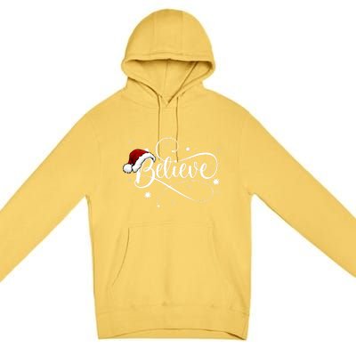 Believe In Santa Claus Funny Christmas Santa Xmas Gift Premium Pullover Hoodie