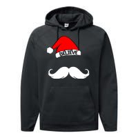 Believe In Santa Funny Mustache Performance Fleece Hoodie