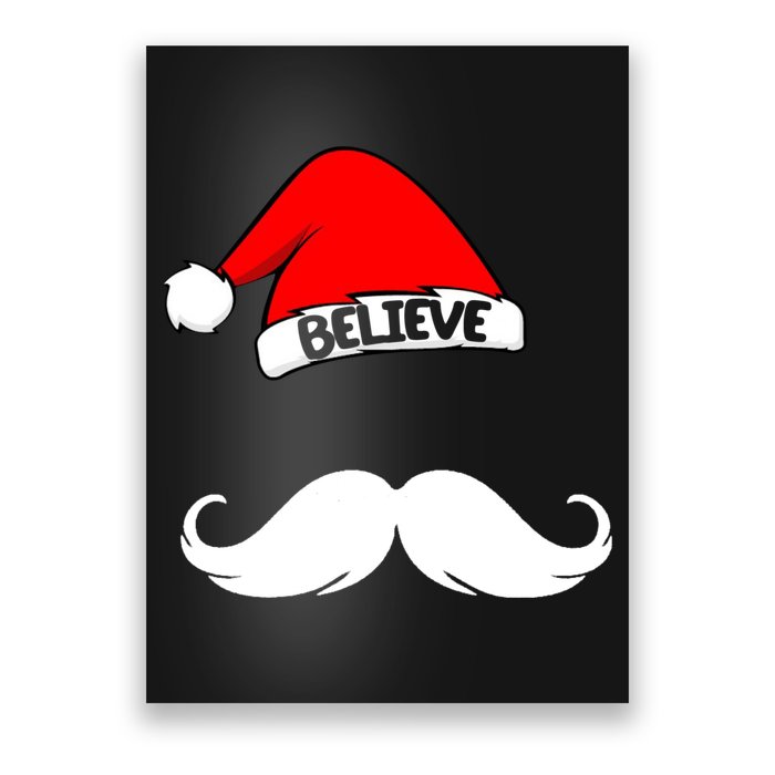Believe In Santa Funny Mustache Poster