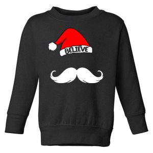 Believe In Santa Funny Mustache Toddler Sweatshirt