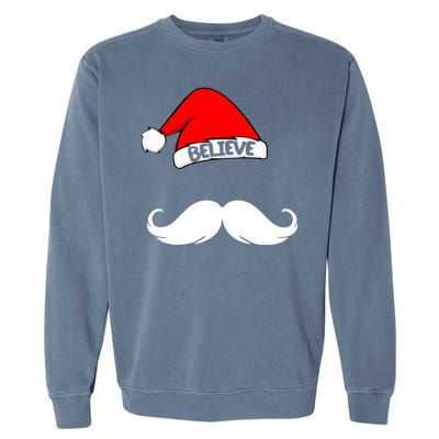 Believe In Santa Funny Mustache Garment-Dyed Sweatshirt