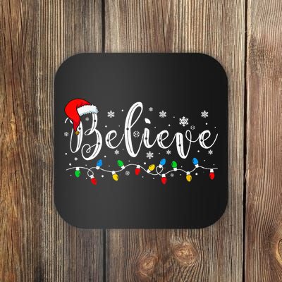 Believe In Santa Claus Believe Christmas Pajama Christmas Coaster