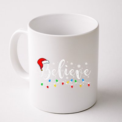 Believe In Santa Claus Believe Christmas Pajama Christmas Coffee Mug