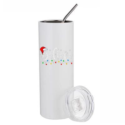 Believe In Santa Claus Believe Christmas Pajama Christmas Stainless Steel Tumbler