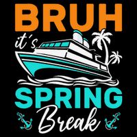 Bruh Its Spring Break Family Matching Spring Break 2025 Drawstring Bag
