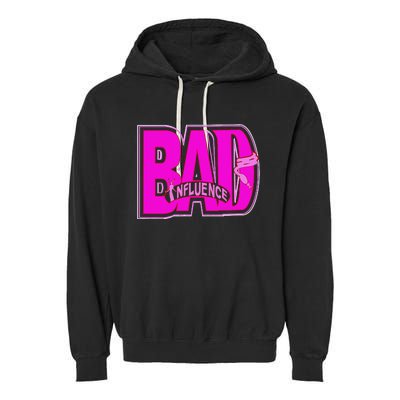 BAD INFLUENCE SASSY WEAR Garment-Dyed Fleece Hoodie