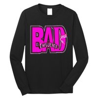 BAD INFLUENCE SASSY WEAR Long Sleeve Shirt