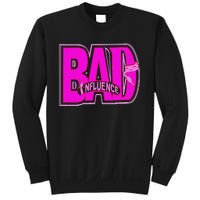 BAD INFLUENCE SASSY WEAR Sweatshirt