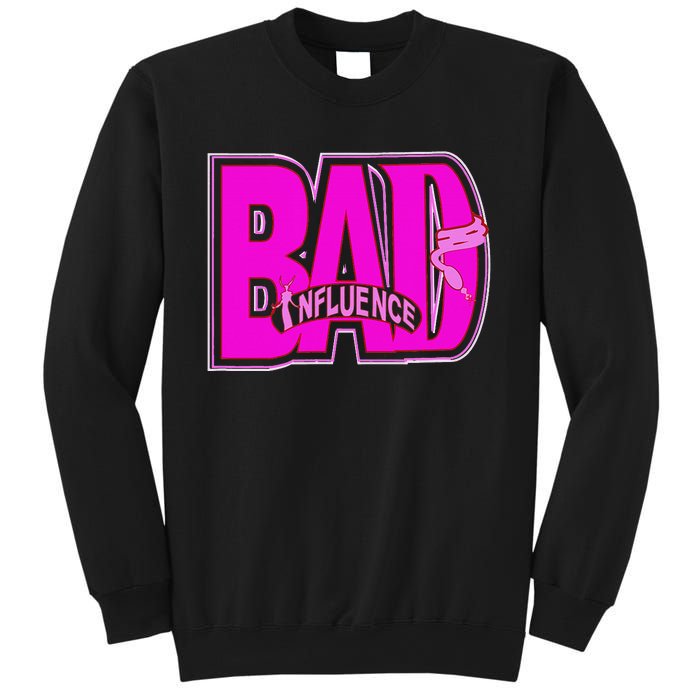 BAD INFLUENCE SASSY WEAR Sweatshirt