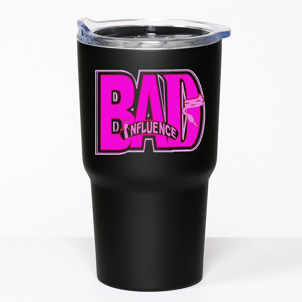 BAD INFLUENCE SASSY WEAR Tumbler