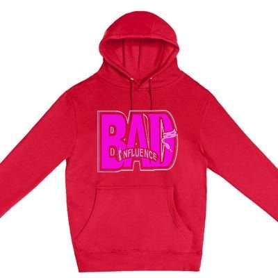 BAD INFLUENCE SASSY WEAR Premium Pullover Hoodie