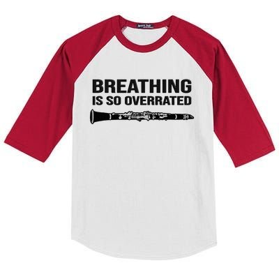 Breathing is so overrated  marching band Funny Clarinet  Kids Colorblock Raglan Jersey