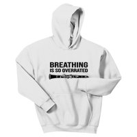 Breathing is so overrated  marching band Funny Clarinet  Kids Hoodie