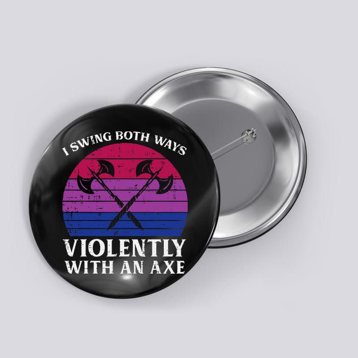 Bisexual I Swing Both Ways Axe Bi Pride Flag Lgbtq Button
