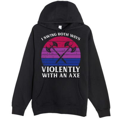 Bisexual I Swing Both Ways Axe Bi Pride Flag Lgbtq Premium Pullover Hoodie