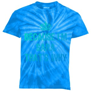 Because IM Sara ThatS Why Funny S Gift Great Gift Kids Tie-Dye T-Shirt