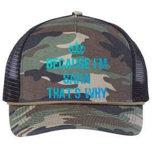 Because IM Sara ThatS Why Funny S Gift Great Gift Retro Rope Trucker Hat Cap