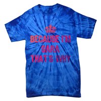 Because IM Sara ThatS Why Funny S Gift Great Gift Tie-Dye T-Shirt