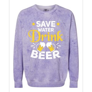 Beer Ing Save Water Beer Funny Oktoberfest Gift Colorblast Crewneck Sweatshirt