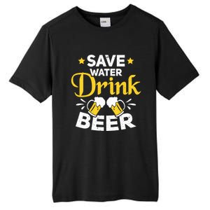 Beer Ing Save Water Beer Funny Oktoberfest Gift Tall Fusion ChromaSoft Performance T-Shirt