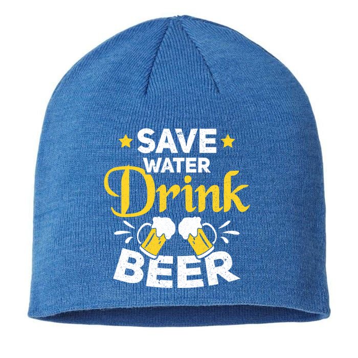 Beer Ing Save Water Beer Funny Oktoberfest Gift Sustainable Beanie