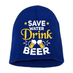 Beer Ing Save Water Beer Funny Oktoberfest Gift Short Acrylic Beanie