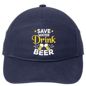 Beer Ing Save Water Beer Funny Oktoberfest Gift 7-Panel Snapback Hat