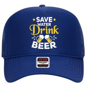 Beer Ing Save Water Beer Funny Oktoberfest Gift High Crown Mesh Back Trucker Hat