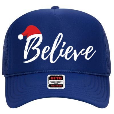 Believe In Santa Claus Cool Gift Christmas Cool Gift High Crown Mesh Back Trucker Hat