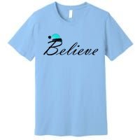 Believe In Santa Cute Christmas Gift Premium T-Shirt