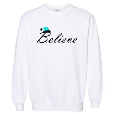 Believe In Santa Cute Christmas Gift Garment-Dyed Sweatshirt