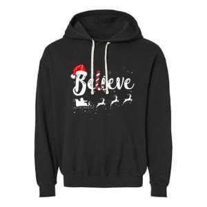 Believe In Santa Claus Believe Christmas Pajama Christmas Garment-Dyed Fleece Hoodie