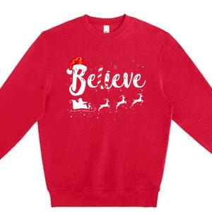 Believe In Santa Claus Believe Christmas Pajama Christmas Premium Crewneck Sweatshirt