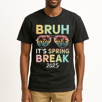 Bruh It's Spring Break 2025 Funny N College Spring Break Tall T-Shirt
