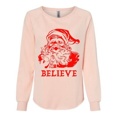 Believe In Santa Claus A Gift For Christmas Womens California Wash Sweatshirt