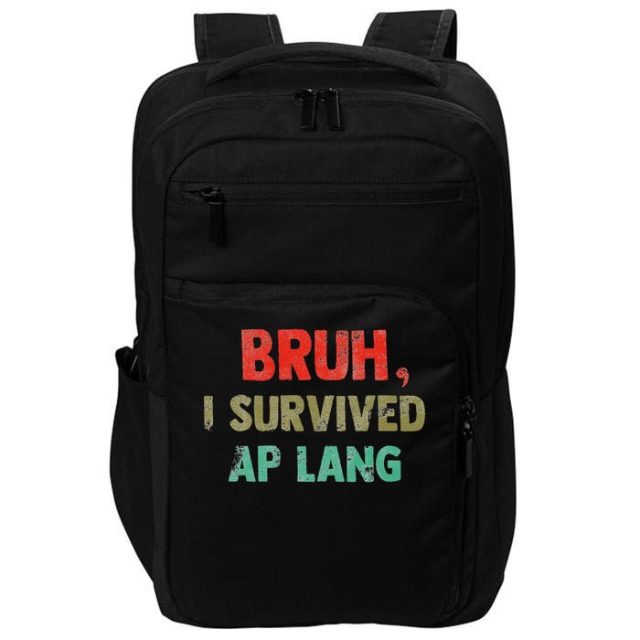 Bruh, I Survived Ap Lang Funny Design Impact Tech Backpack