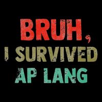 Bruh, I Survived Ap Lang Funny Design Impact Tech Backpack